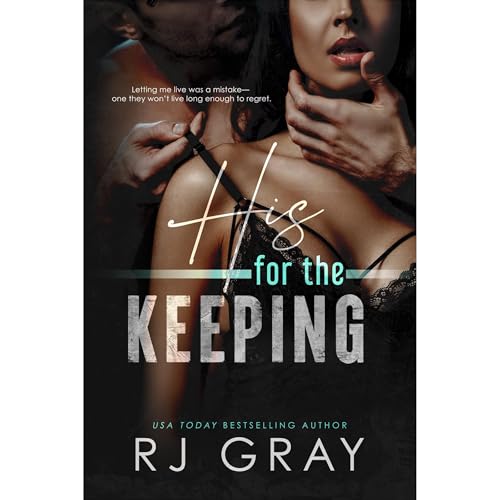 Cover of His For The Keeping