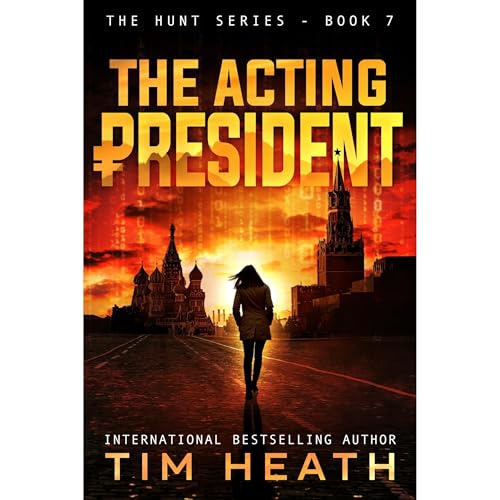 Cover of The Acting President (The Hunt series Book 7)