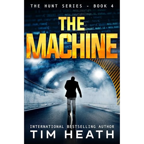 Cover of The Machine (The Hunt series Book 4)