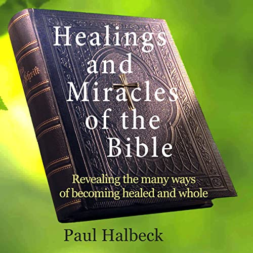 Cover of Healings and Miracles of the Bible
