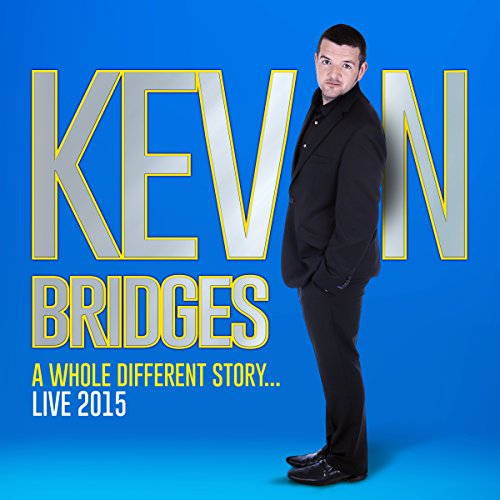 Cover of Kevin Bridges Live: A Whole Different Story