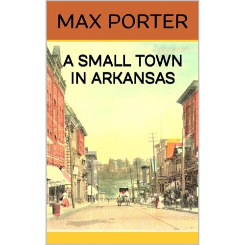 Cover of A SMALL TOWN IN ARKANSAS