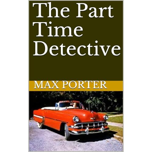 Cover of The Part Time Detective