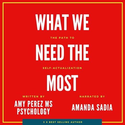 Cover of What We Need the Most