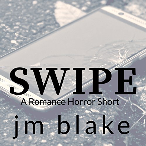 Cover of Swipe - a Horror Short