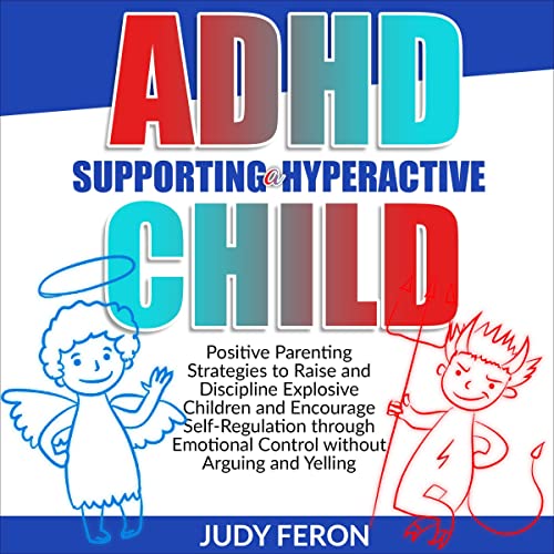 Cover of ADHD Supporting a Hyperactive Child