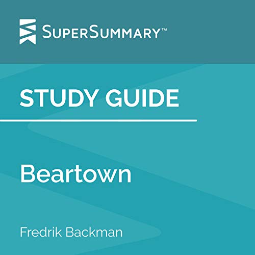 Cover of Study Guide: Beartown by Fredrik Backman (SuperSummary)