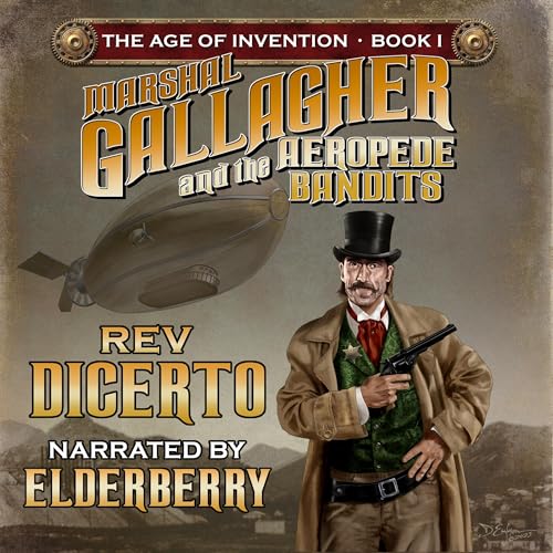 Cover of Marshal Gallagher and the Aeropede Bandits