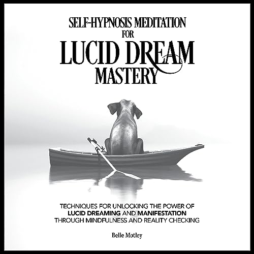 Cover of Self-Hypnosis Meditation for Lucid Dream Mastery