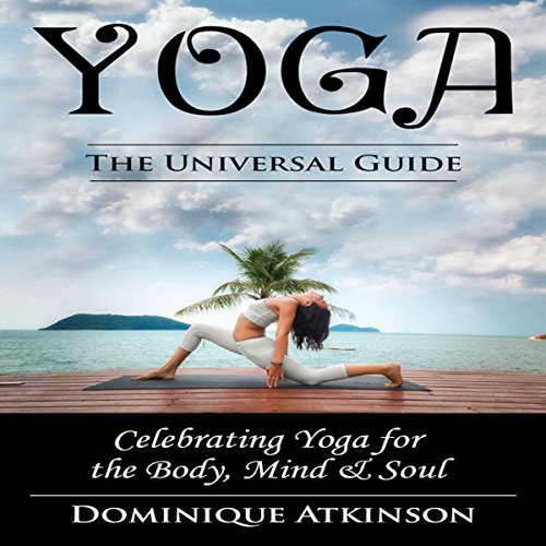 Cover of Yoga: The Universal Guide