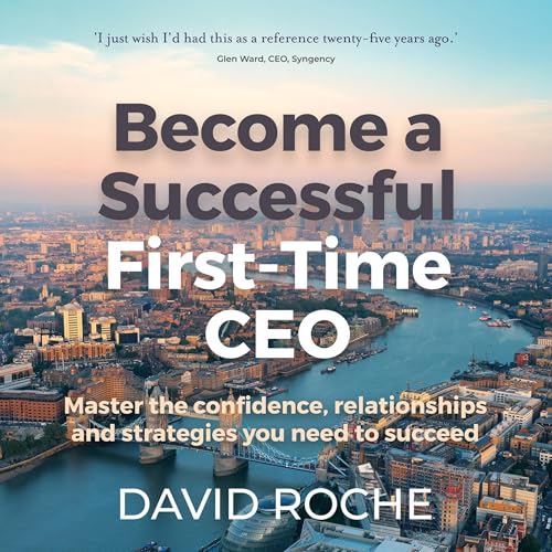 Cover of Become a Successful First-Time CEO