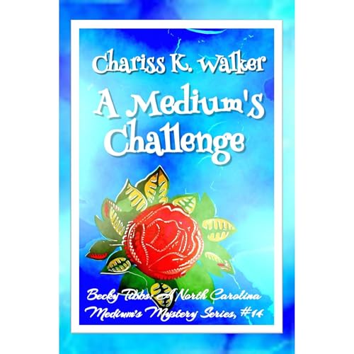 Cover of A Medium's Challenge