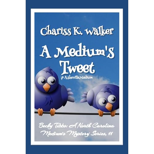 Cover of A Medium's Tweet
