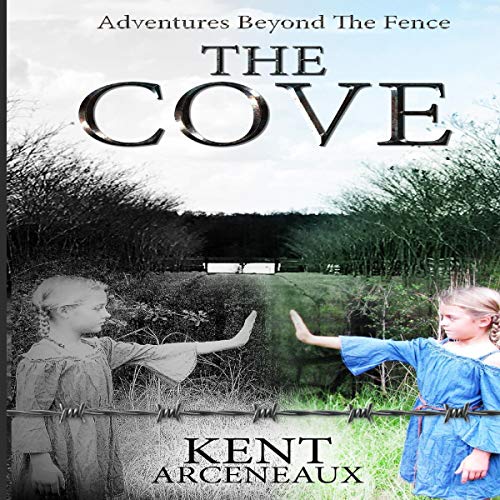 Cover of Adventures Beyond the Fence: The Cove