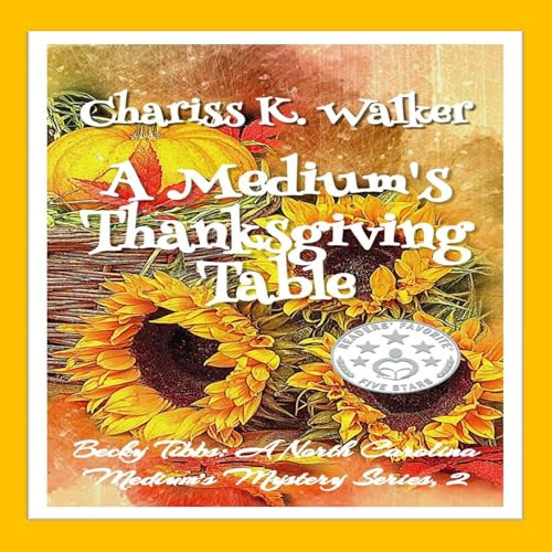Cover of A Medium's Thanksgiving Table