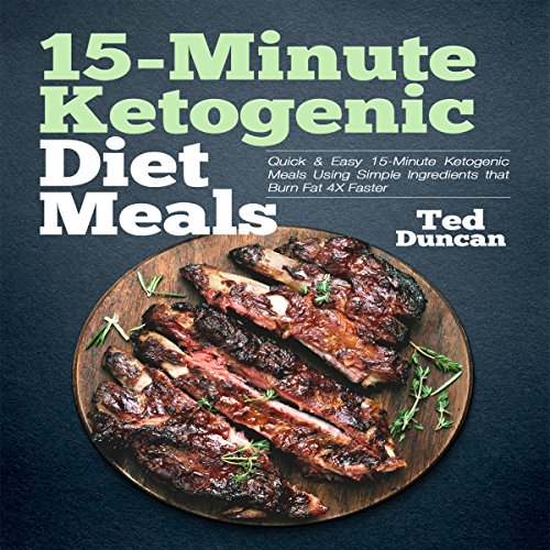 Cover of 15-Minute Ketogenic Diet Meals
