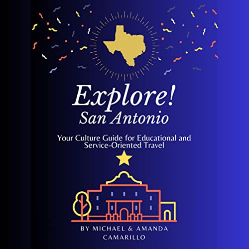 Cover of Explore! San Antonio