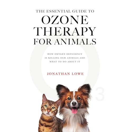 Cover of The Essential Guide to Ozone Therapy for Animals