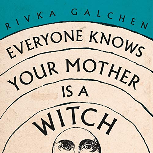 Cover of Everyone Knows Your Mother Is a Witch