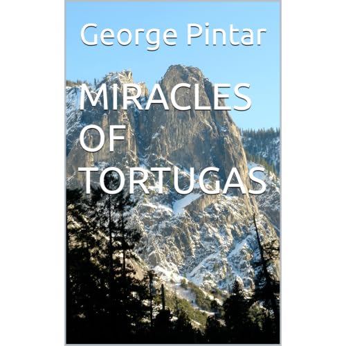 Cover of MIRACLES OF TORTUGAS