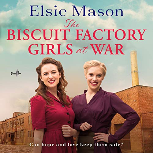 Cover of The Biscuit Factory Girls at War
