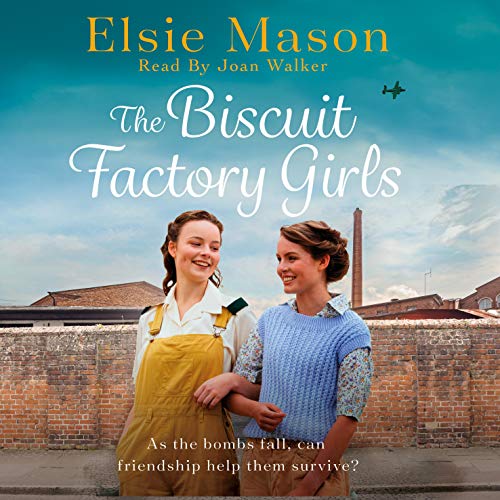 Cover of The Biscuit Factory Girls