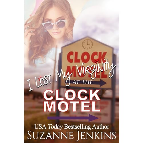 Cover of I Lost My Virginity at the Clock Motel