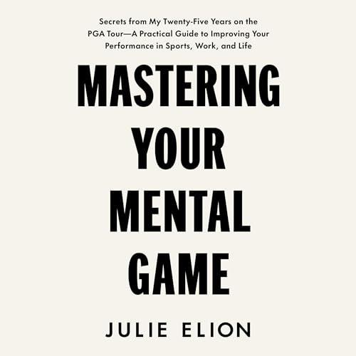 Cover of Mastering Your Mental Game