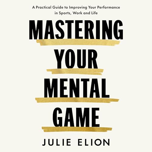Cover of Mastering Your Mental Game