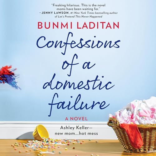 Cover of Confessions of a Domestic Failure