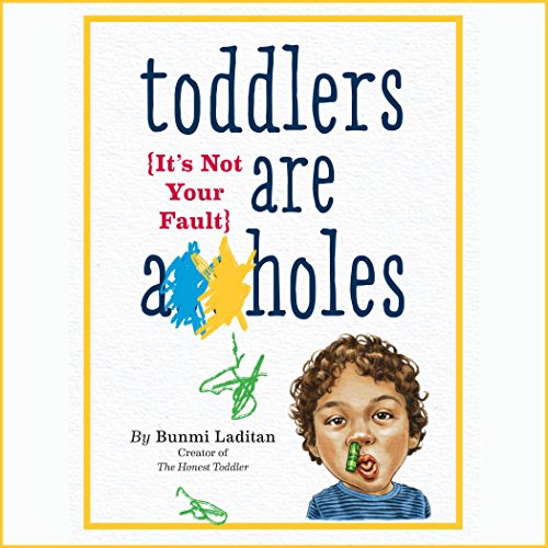 Cover of Toddlers Are A**holes