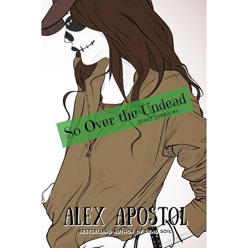 Cover of So Over the Undead