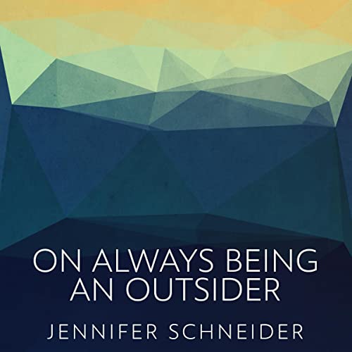 Cover of On Always Being an Outsider