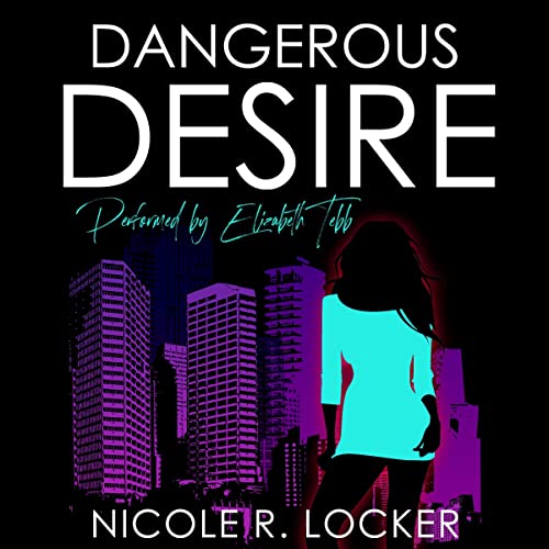 Cover of Dangerous Desire