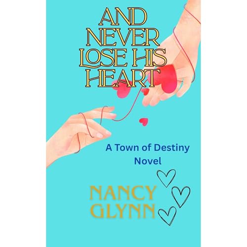Cover of And Never Lose His Heart