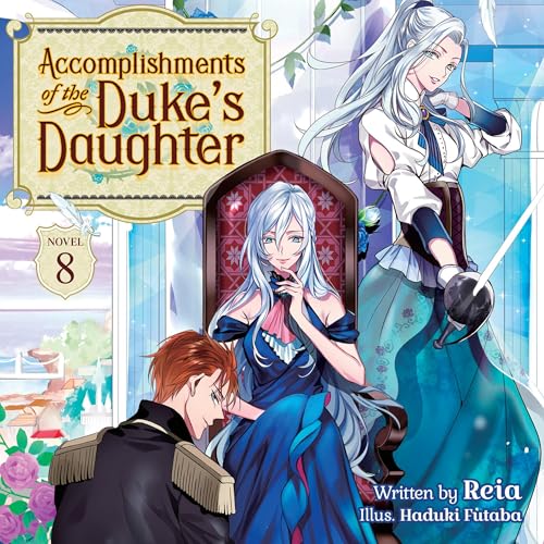 Cover of Accomplishments of the Duke's Daughter, Vol. 8