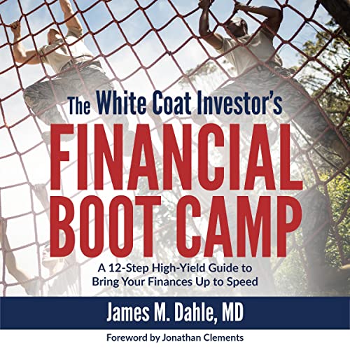 Cover of The White Coat Investor's Financial Boot Camp