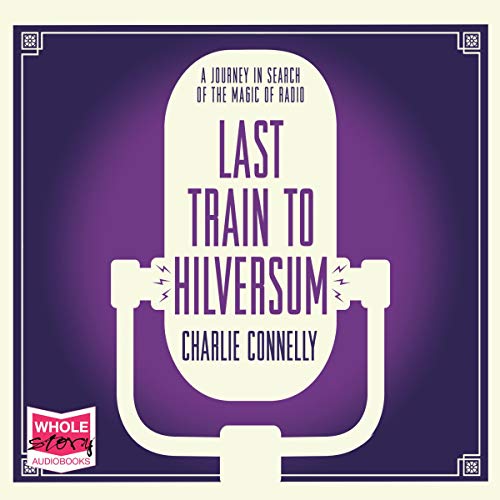 Cover of Last Train to Hilversum