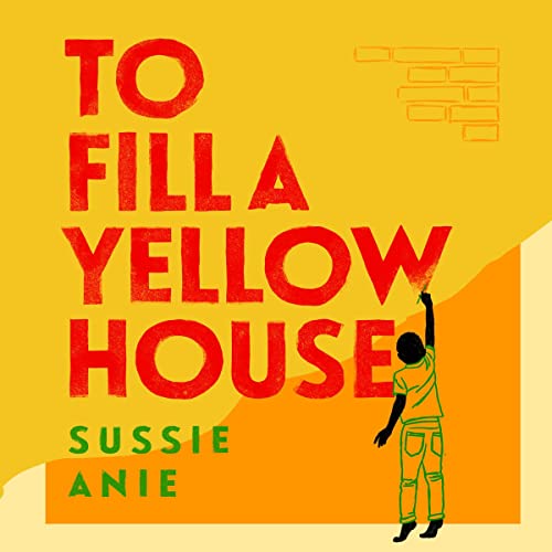 Cover of To Fill a Yellow House