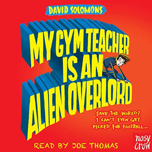 Cover of My Gym Teacher Is an Alien Overlord