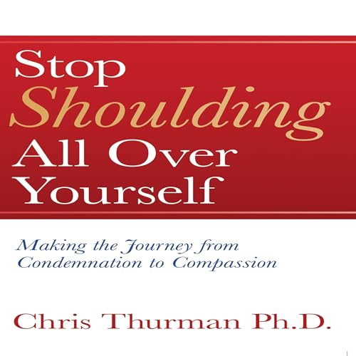 Cover of Stop Shoulding All Over Yourself