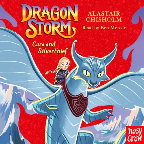 Cover of Dragon Storm: Cara and Silverthief