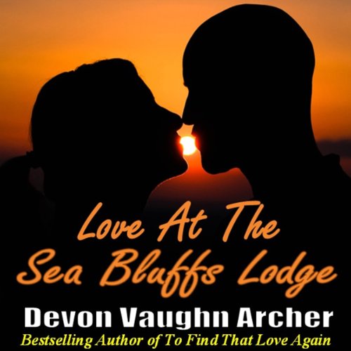Cover of Love at the Sea Bluffs Lodge