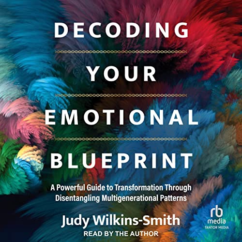 Cover of Decoding Your Emotional Blueprint