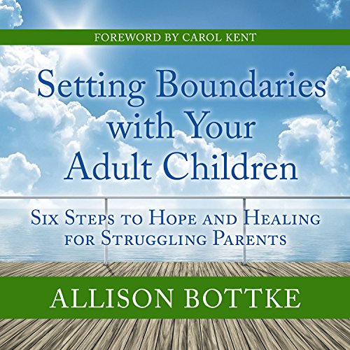 Cover of Setting Boundaries with Your Adult Children