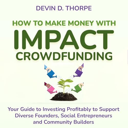 Cover of How to Make Money with Impact Crowdfunding