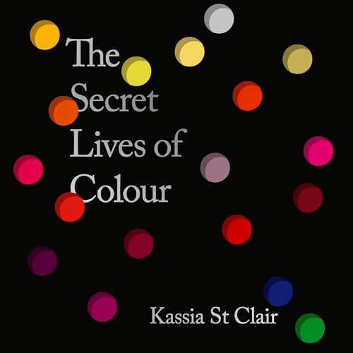 Cover of The Secret Lives of Colour