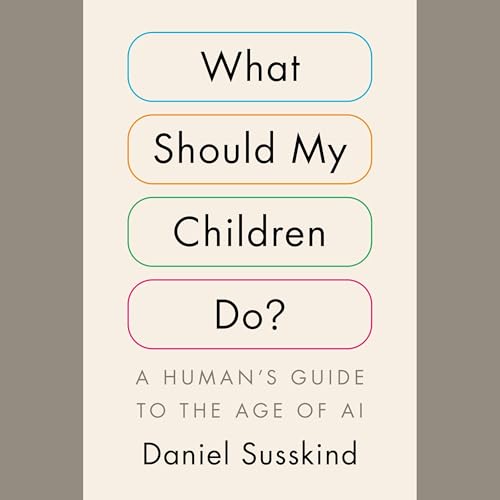 Cover of What Should My Children Do?