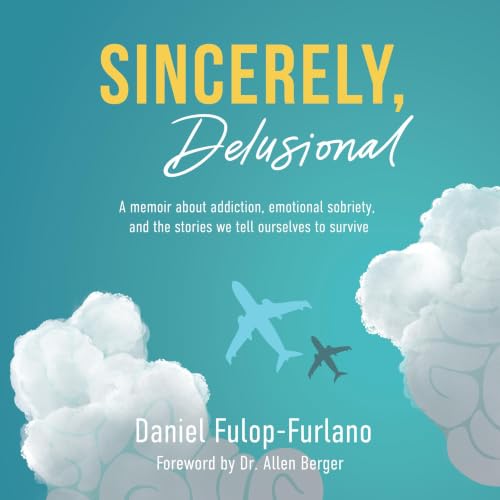 Cover of Sincerely, Delusional