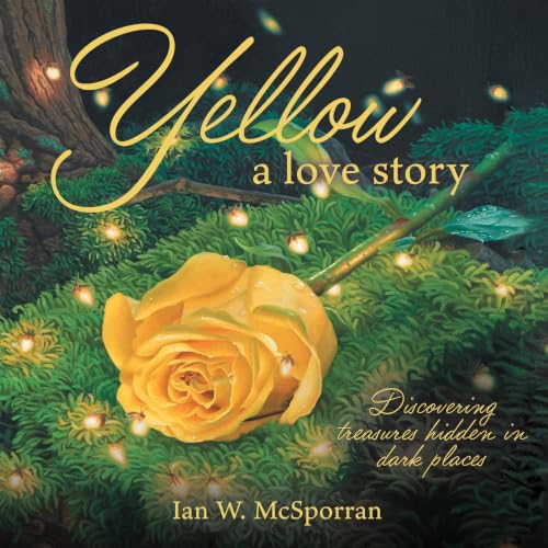 Cover of Yellow a Love Story